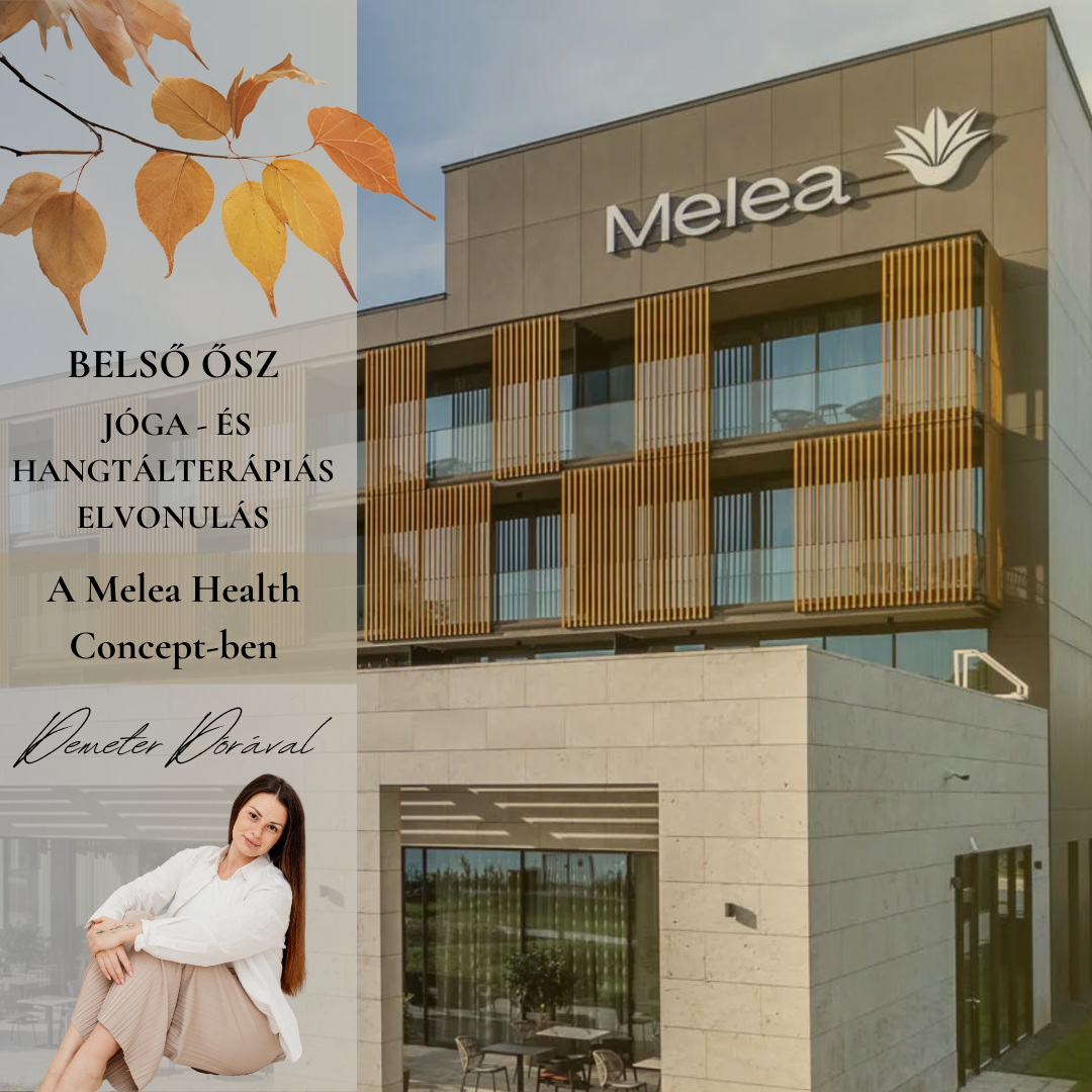BELSŐ ŐSZ - JÓGA-ÉS HANGTÁLTERÁPIÁS ELVONULÁS ( 20.000Ft előleg )